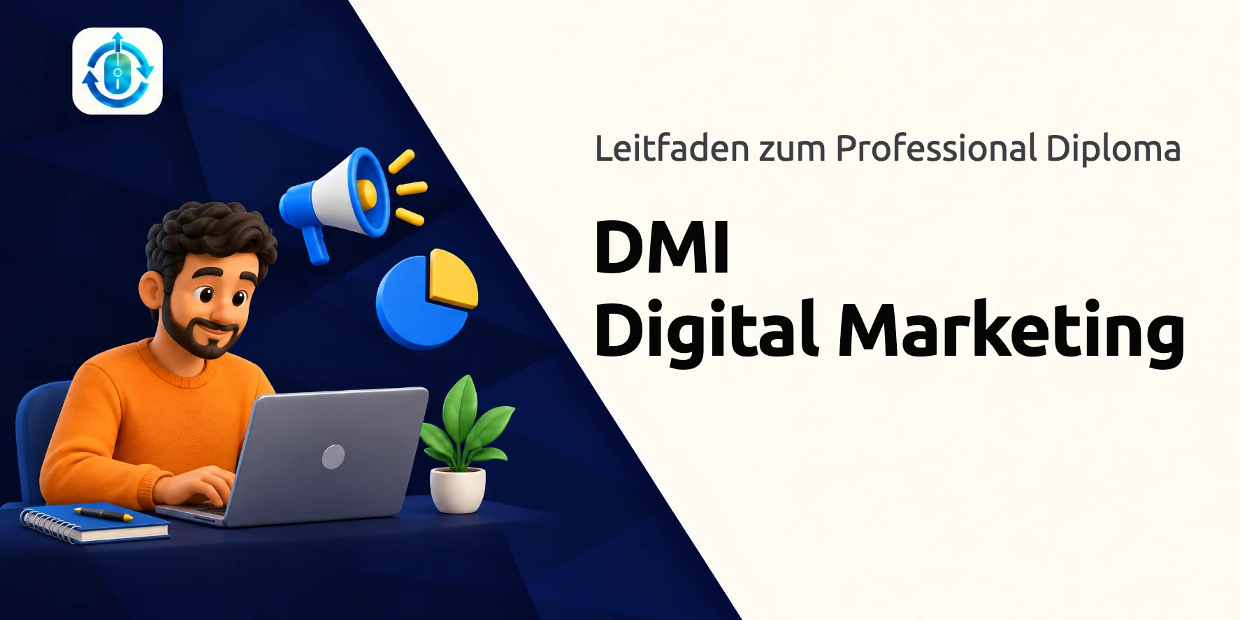 Leitfaden zum DMI-Diplom Digital Marketing