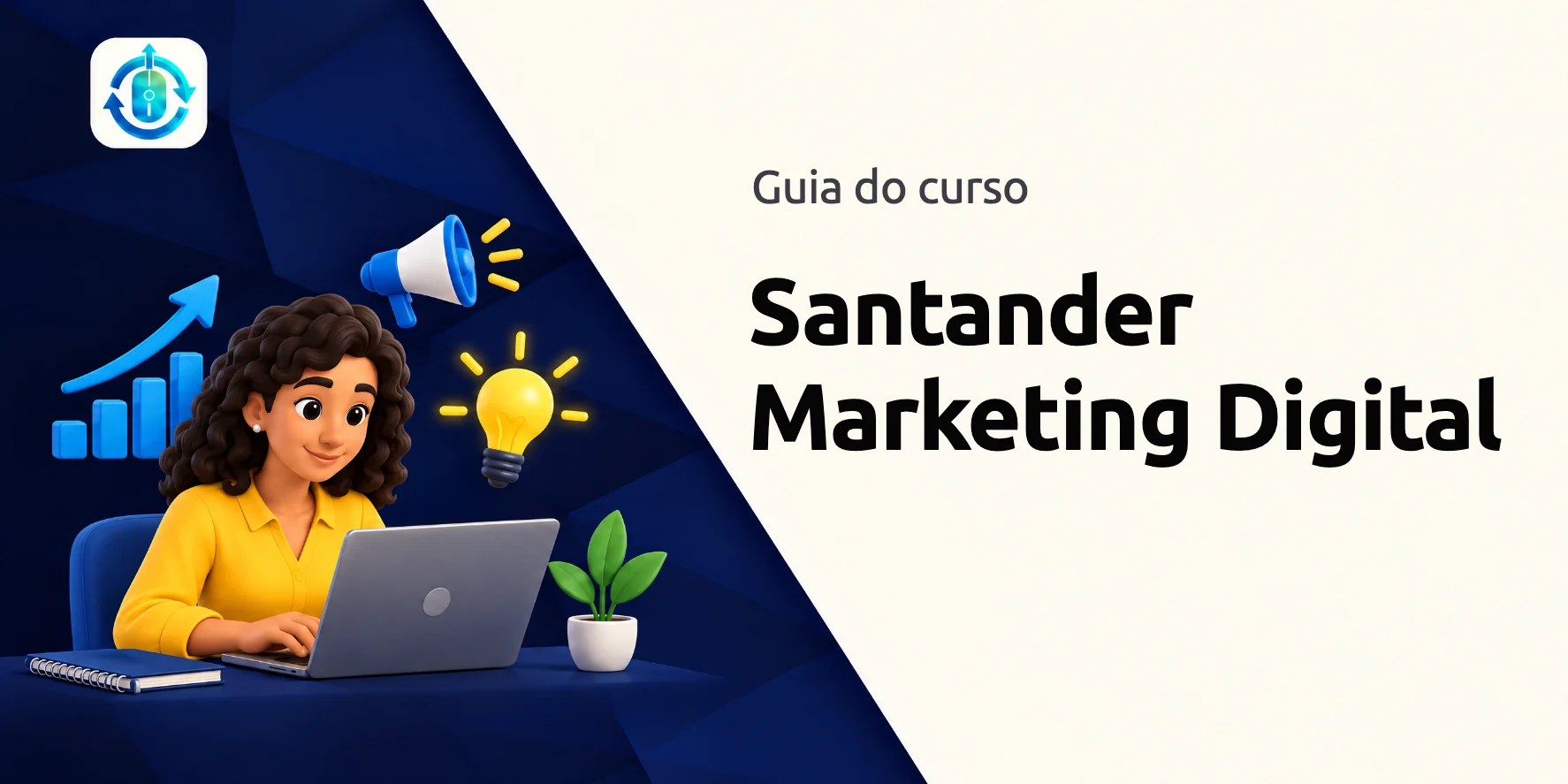 Guia do curso de marketing digital da Santander Open Academy